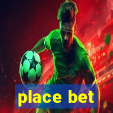 place bet